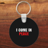 Porte-clés Funny I Come In Peace I’m Peace Matching Couple Lo (Recto)