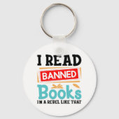 Porte-clés Funny I Read Banned Books Rebel Quote (Verso)