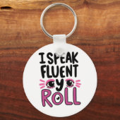 Porte-clés Funny "I Speak Fluent Eye Roll" Quote (Recto)
