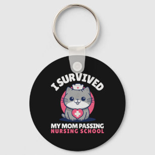 Porte-clés Funny I Survive Maman Ping Nursing School Cute Cat