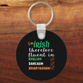 Porte-clés Funny Irish Fluent In Smart St Patricks Gift (Recto)