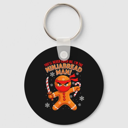 Porte-clés Funny Joke Never Catch I'm Ninjabread Xmas Gingerb (Recto)