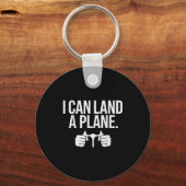 Porte-clés Funny Lot Saying I Can Land A Plane Aviation  (Recto)