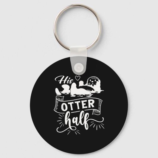 Porte-clés Funny Matching Couple His And Her Otter Half Valen (Recto)
