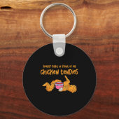 Porte-clés Funny Meme Really Right In Front Of My Chicken Ten (Recto)