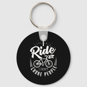 Porte-clés Funny Mountain Bike Shirt I Ride So I Don't Choke
