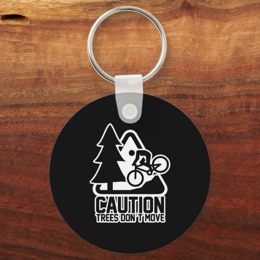 Porte-clés Funny Mountain Biking Warning - Caution Trees Do N (Recto)