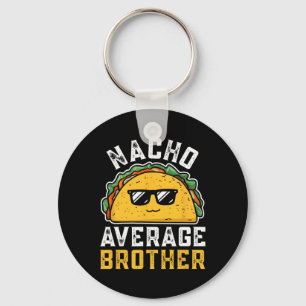 Porte-clés Funny Nacho Moyenne Frère Cinco De Mayo Mexicain