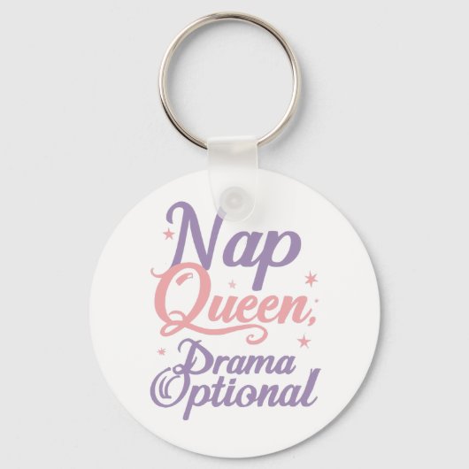 Porte-clés Funny "Nap Queen Drama Optional" Quote (Recto)