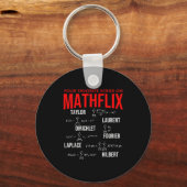 Porte-clés Funny Nerdy Your Favorite Series On Mathflix Math (Recto)