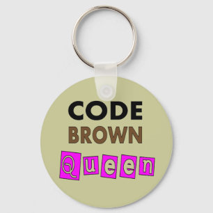 Porte-clés Funny Nurse "CODE REINE BROWN" Cadeaux
