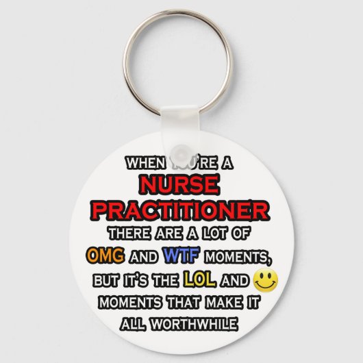 Porte-clés Funny Nurse Practitioner ... OMG WTF (Recto)