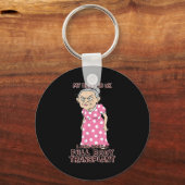 Porte-clés Funny Old Age Lady Needs New Body Transplant Sarca (Recto)