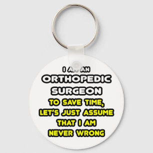 Porte-clés Funny Orthopedic Surgeon T-Shirts and Gifts