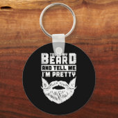 Porte-clés Funny Quote Gift For Bearded Men And Beard Lovers  (Recto)