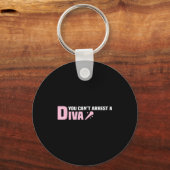 Porte-clés Funny Quote You Can't Arrest A Diva (Recto)