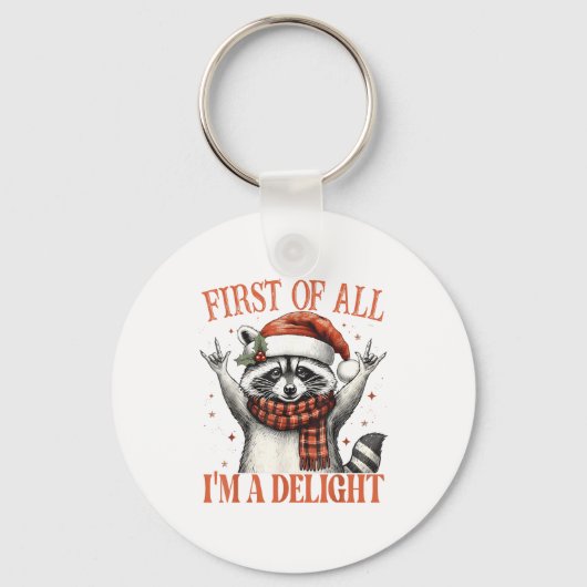 Porte-clés Funny Raccoon First Of All I'm A Delight Merry Chr (Recto)