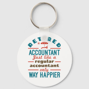 Porte-clés Funny Retired Accountant Way Happier