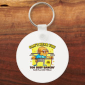 Porte-clés Funny Retirement Bold Inappropriate Funny Gag Gift (Recto)