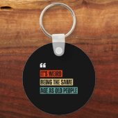 Porte-clés Funny Retro Sarcastic Quotes Design Over 40's Humo (Recto)