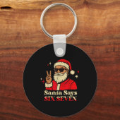Porte-clés Funny Santa Says Six Seven 67 Meme Christmas Holid (Recto)