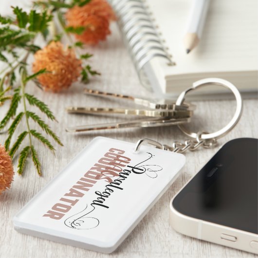 Porte-clés Funny Sassy Chaos Coordinateur Conception Porte - (Devant droit)