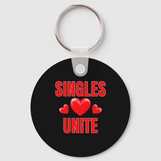 Porte-clés Funny Singles Unite Valentines Day Humor For Singl (Recto)