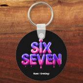 Porte-clés Funny Six Sept 67 Mème Gen Alpha Style Viral Cool (Recto)