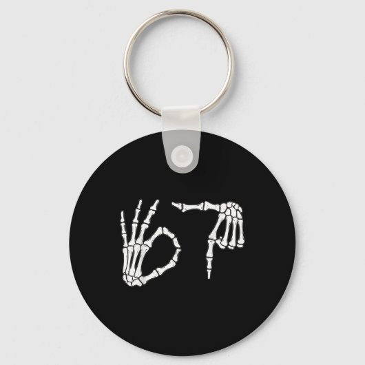 Porte-clés Funny Six Seven 6 7 Meme 67 Skeleton Hand Hallowee (Recto)