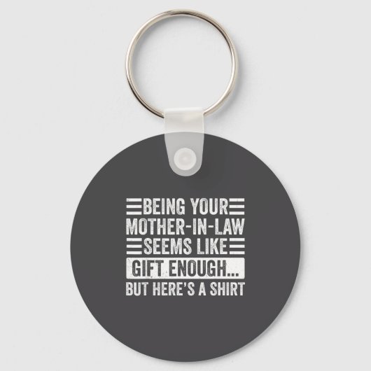 Porte-clés Funny Son In Law Sarcastic Humor Quote From Mother (Recto)
