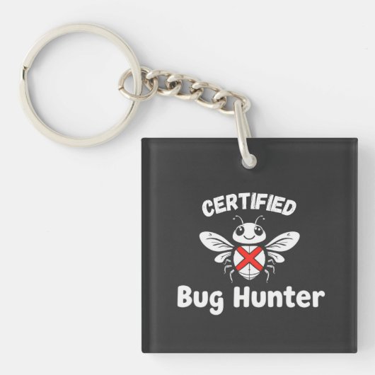 Porte-clés Funny Tech Porte - clé - "Certifié Bug Hunter" (Devant)