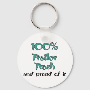 Porte-clés Funny Trailer Park Shirts et cadeaux