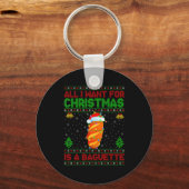 Porte-clés Funny Ugly All I Want For Christmas Is A Baguette (Recto)