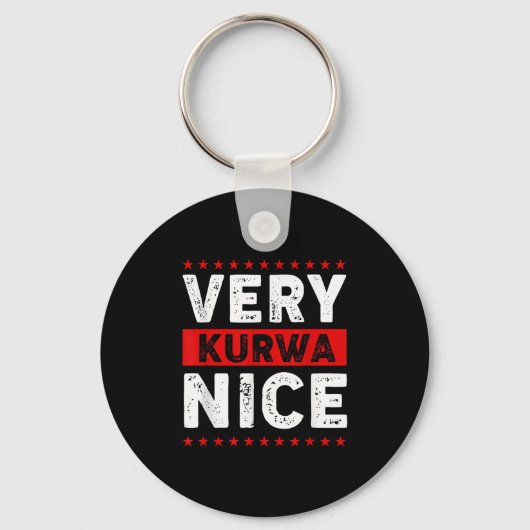 Porte-clés Funny Very Kurwa Nice Lish English Sarcasm Quote M (Recto)