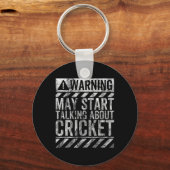 Porte-clés Funny Warning Sign May Start Talking About Cricket (Recto)