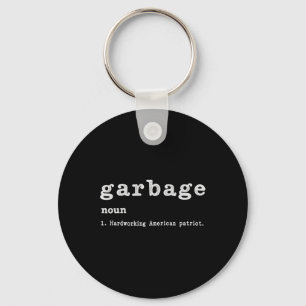 Porte-clés Garbage Noun Hardworking American Trump 2024 Suppo