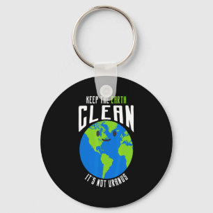 Porte-clés Gardez la Terre Propre Ce N'est Pas Uranus T Shirt
