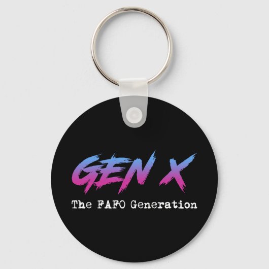 Porte-clés Gen X - La génération FAFO (Recto)