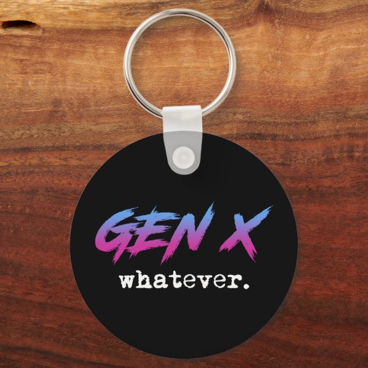 Porte-clés Gen X - peu importe (Verso)