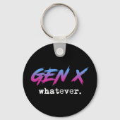 Porte-clés Gen X - peu importe (Verso)