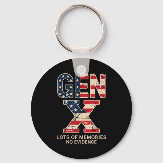 Porte-clés Génération X Beaucoup De Souvenirs Aucune Preuve D (Recto)
