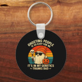 Porte-clés Ghosting People Is Easy For Me It's In My Genetics (Recto)