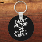 Porte-clés Giant Meteor 2024 En Finit Déjà (Recto)