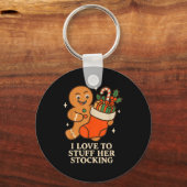 Porte-clés Gingerbread I Love To Stuff Her Stock Jingle His B (Recto)