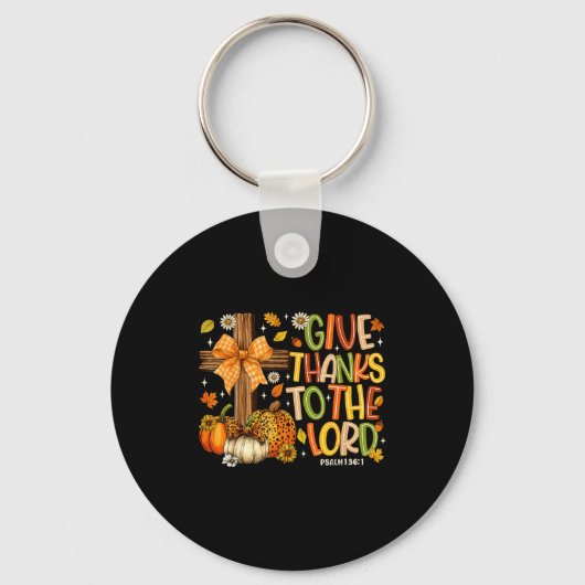 Porte-clés Give Thanks O The Lord Fall Pumpkin Thanksgiving C (Recto)