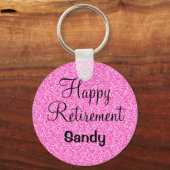 Porte-clés Glam Happy Retirement Hot rose Parties scintillant (Recto)