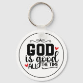 Porte-clés God Is Good All The Time Customizable (Recto)