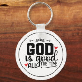 Porte-clés God Is Good All The Time Customizable (Recto)