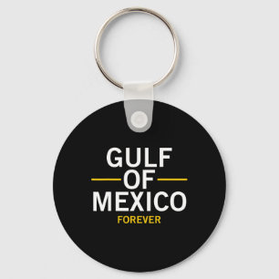 Porte-clés Golfe Du Mexique Toujours Fier Mexicain El Golfo D