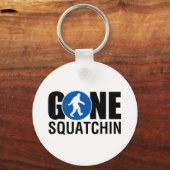 Porte-clés Gone Squatchin (Recto)